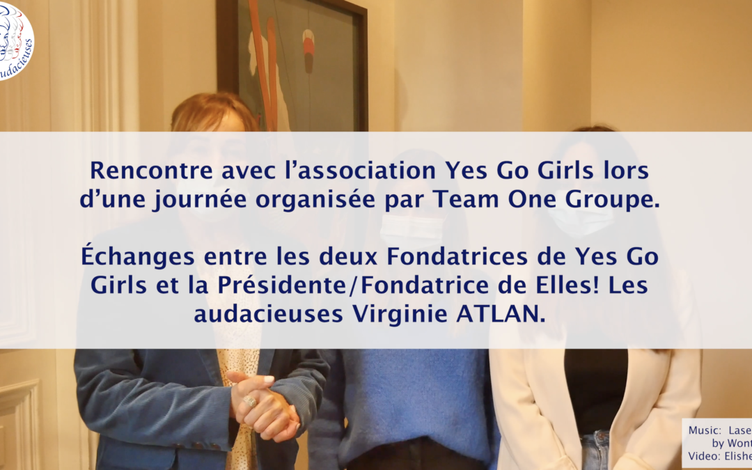 Échanges avec l’association Yes Go Girls